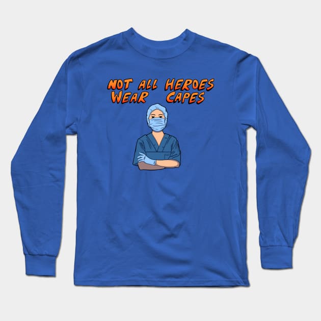 Hero Nurse Long Sleeve T-Shirt by Adastumae